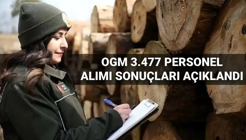 OGM 3.477 Personel Alım Sonuçları Açıklandı: Şoför ve Temizlik Personeli Duyurusu