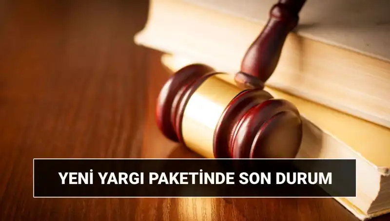 Yeni Yargı Paketi 2025: İnfaz Düzenlemesi ve Öne Çıkan Başlıklar