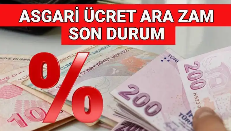 Asgari Ücrete Ara Zam Gelecek mi? Son Gelişmeler Neler?