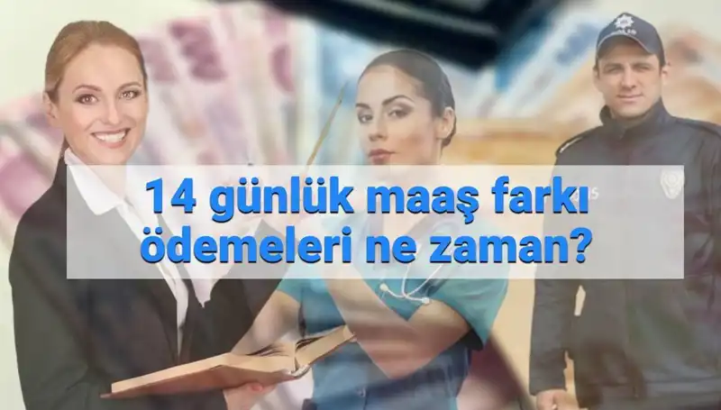 2025 Memur Maaş Farkı Ödemeleri: 14 Günlük Süreç Ne Zaman Tamamlanacak?