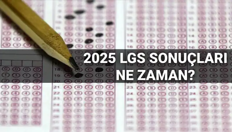 LGS Sonuçları İçin Tarih Belirleyen MEB, Öğrencileri Sabırsızlandırıyor!